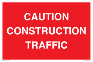 CAUTION CONSTRUCTION TRAFFIC